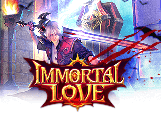 Immortal Love — Evo888 — CYL88 Malaysia